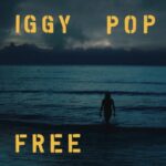 Iggy Pop – Free (2019)